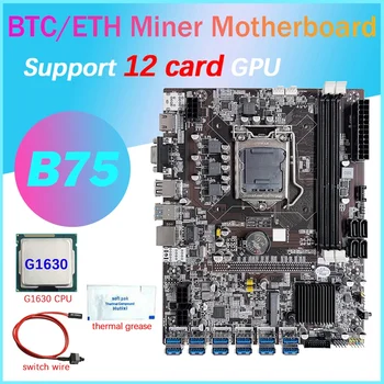 B75 12 карти GPU БТК дънна Платка за майнинга + процесор G1630 + Термопаста + Кабел превключвател 12XUSB3.0 (PCIE) Слот LGA1155 DDR3 Оперативна памет, MSATA